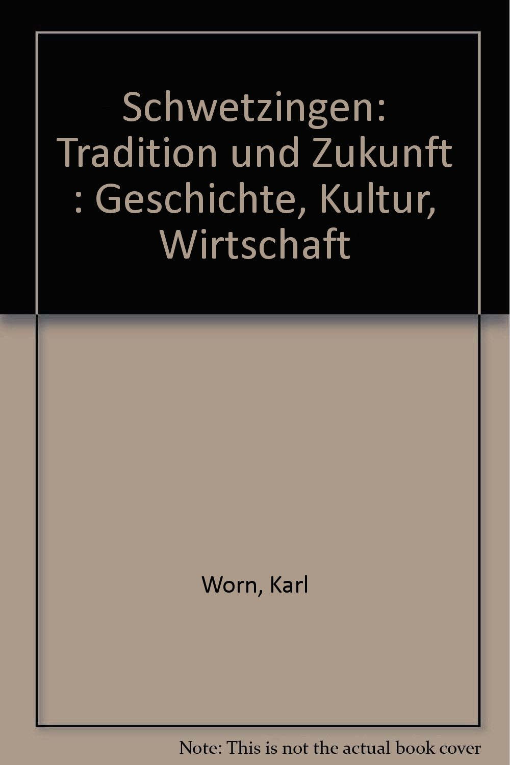 Schwetzingen - Tradition und Zukunft Politics & History