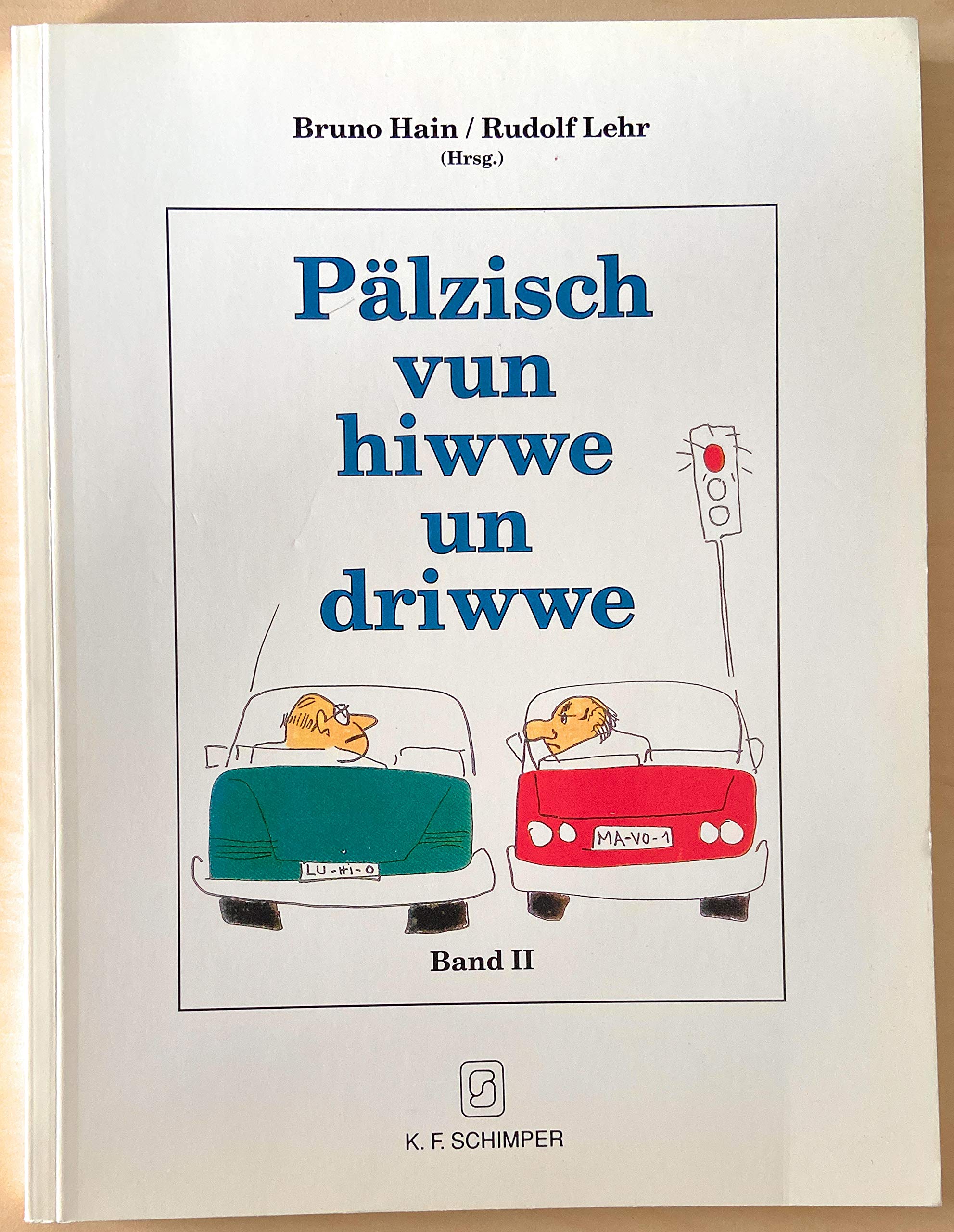 Pälzisch vun hiwwe un driwwe, Bd.2 Books
