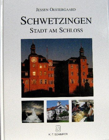 Schwetzingen - Stadt am Schloss: Dtsch.-Engl.-Französ. Travel