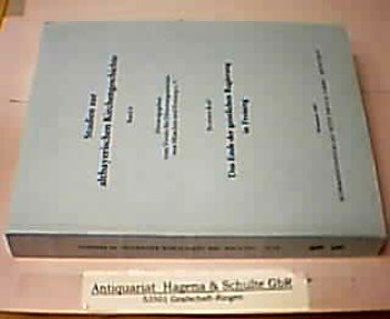 Das Ende der geistlichen Regierung in Freising. Fürstbischof Joseph Konrad von Schroffenberg (1790 - 1803) und die Säkularisation des Hochstifts Freising. Books