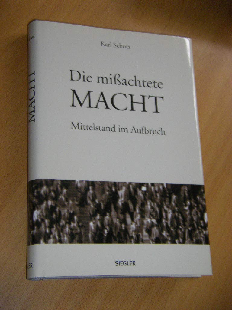 Die missachtete Macht: Mittelstand im Aufbruch Law