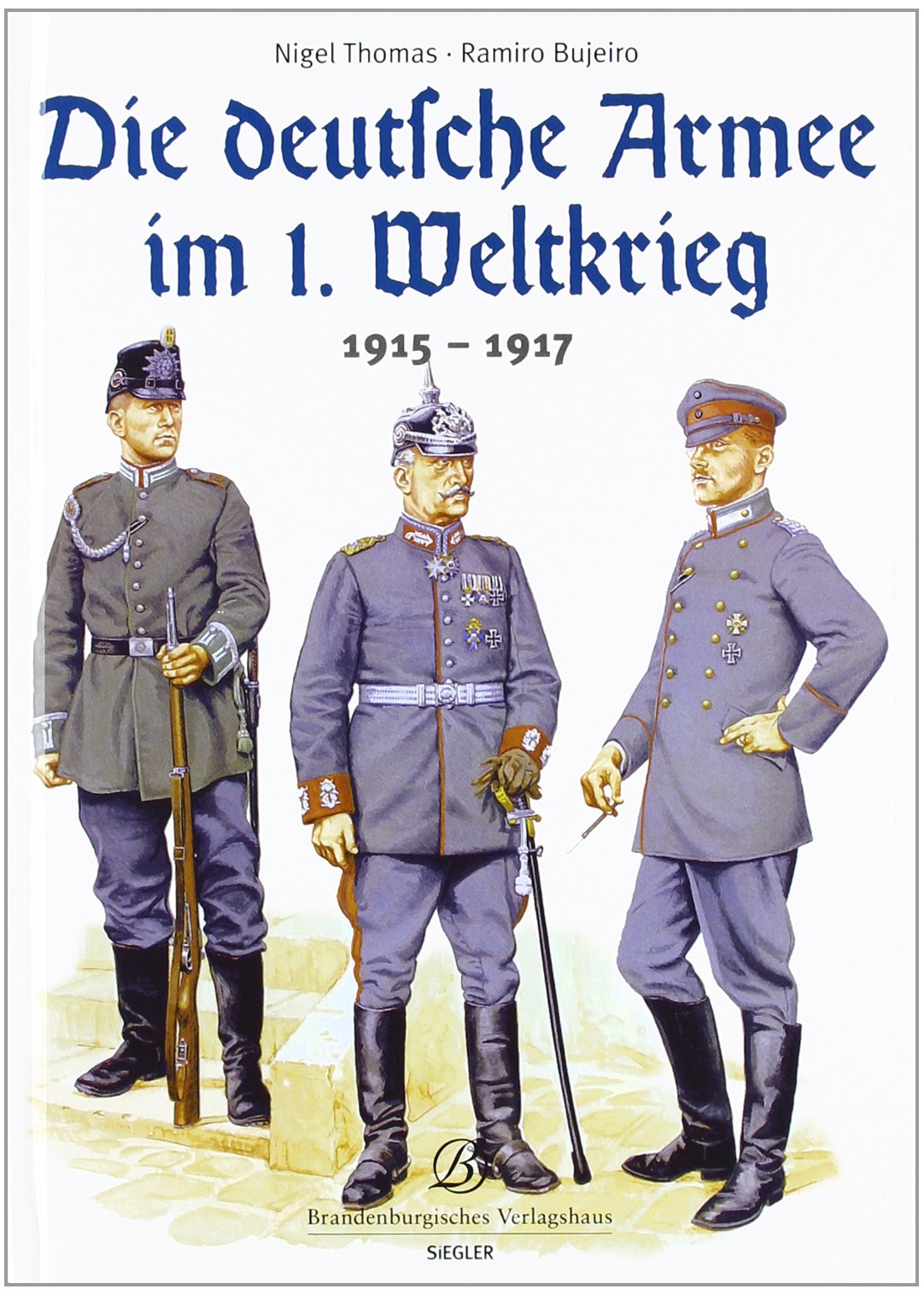 Die deutsche Armee im 1. Weltkrieg: 1915 - 1917 Film, Art & Culture