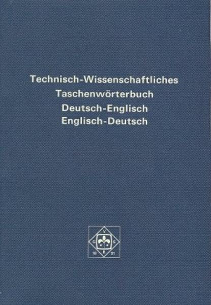 Technisch-Wissenschaftliches Taschenwörterbuch Media & Communication
