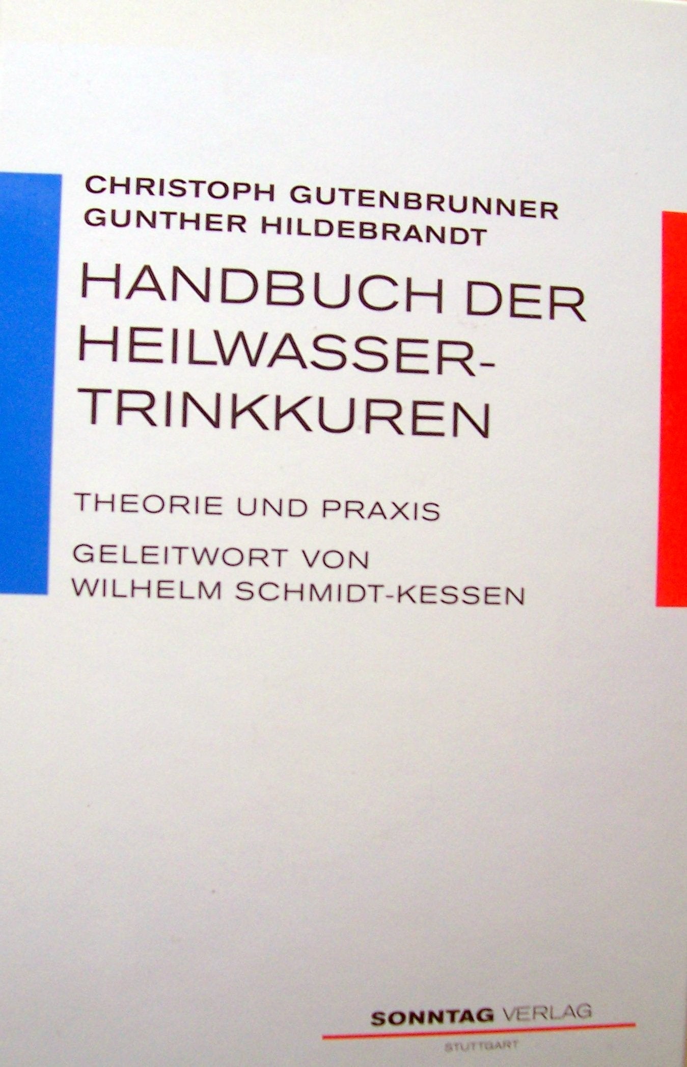Handbuch der Heilwasser-Trinkkuren. Theorie und Praxis Health, Nutrition & Fitness
