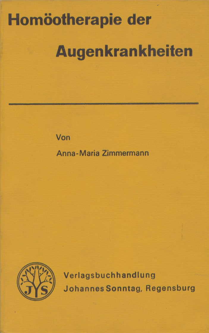 Homöotherapie der Augenkrankheiten. Einschliesslich verwandter Naturheilverfahren Medicine