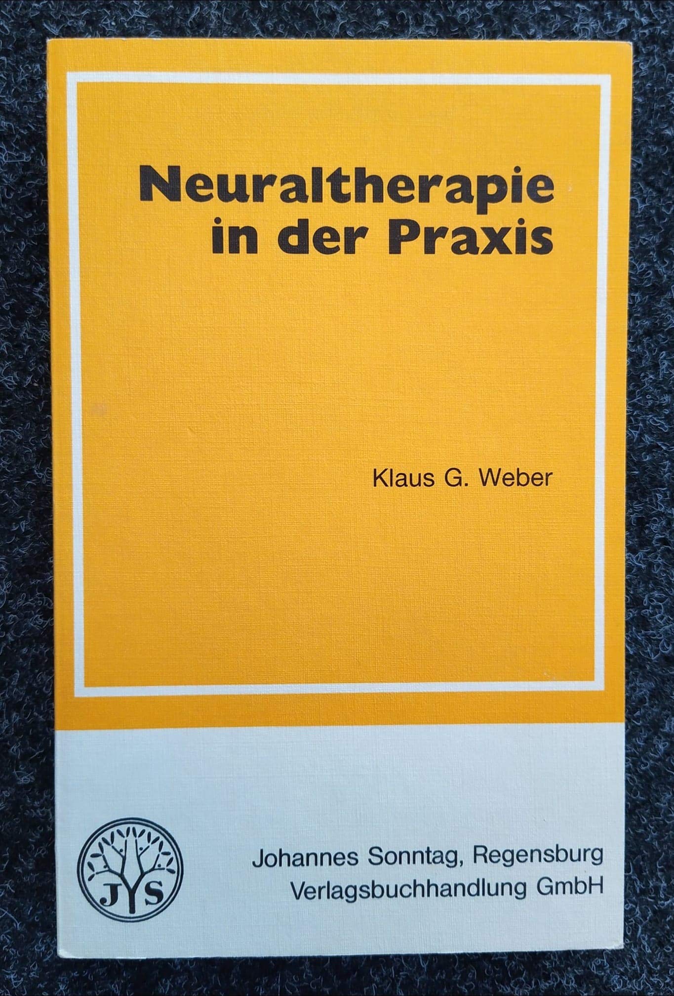 Neuraltherapie in der Praxis - Biologische Fachbuchreihe, Band 13 Books