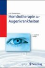 Homöotherapie der Augenkrankheiten. ( Einschließlich verwandter Naturheilverfahren) Health, Nutrition & Fitness