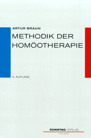 Methodik der Homöopathie. Leitfaden für die Ärztekurse in homöopathischer Medizin Health, Nutrition & Fitness