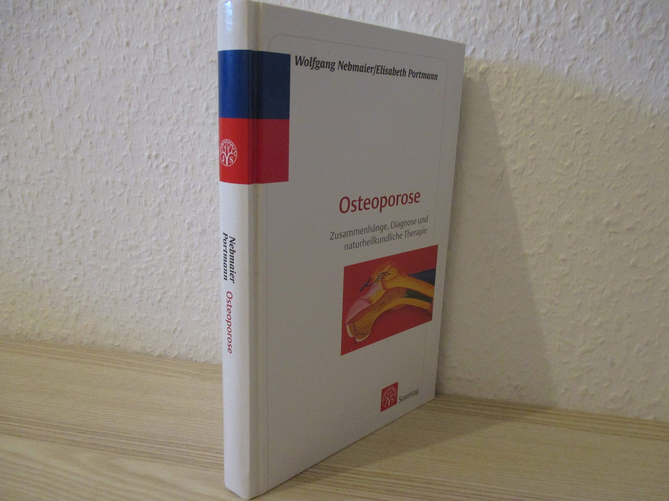 Osteoporose. Zusammenhänge, Diagnose und naturheilkundliche Therapie Books