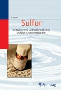 Sulfur: Leitsymptome und Beziehungen zu anderen Arzneimittelbildern Medicine