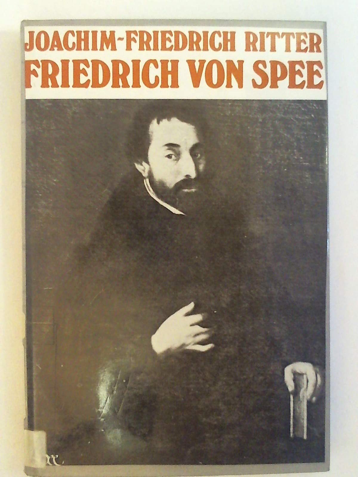 Friedrich von Spee. Ein Edelmann, Mahner und Dichter. 1591 - 1635 Religion & Esotericism