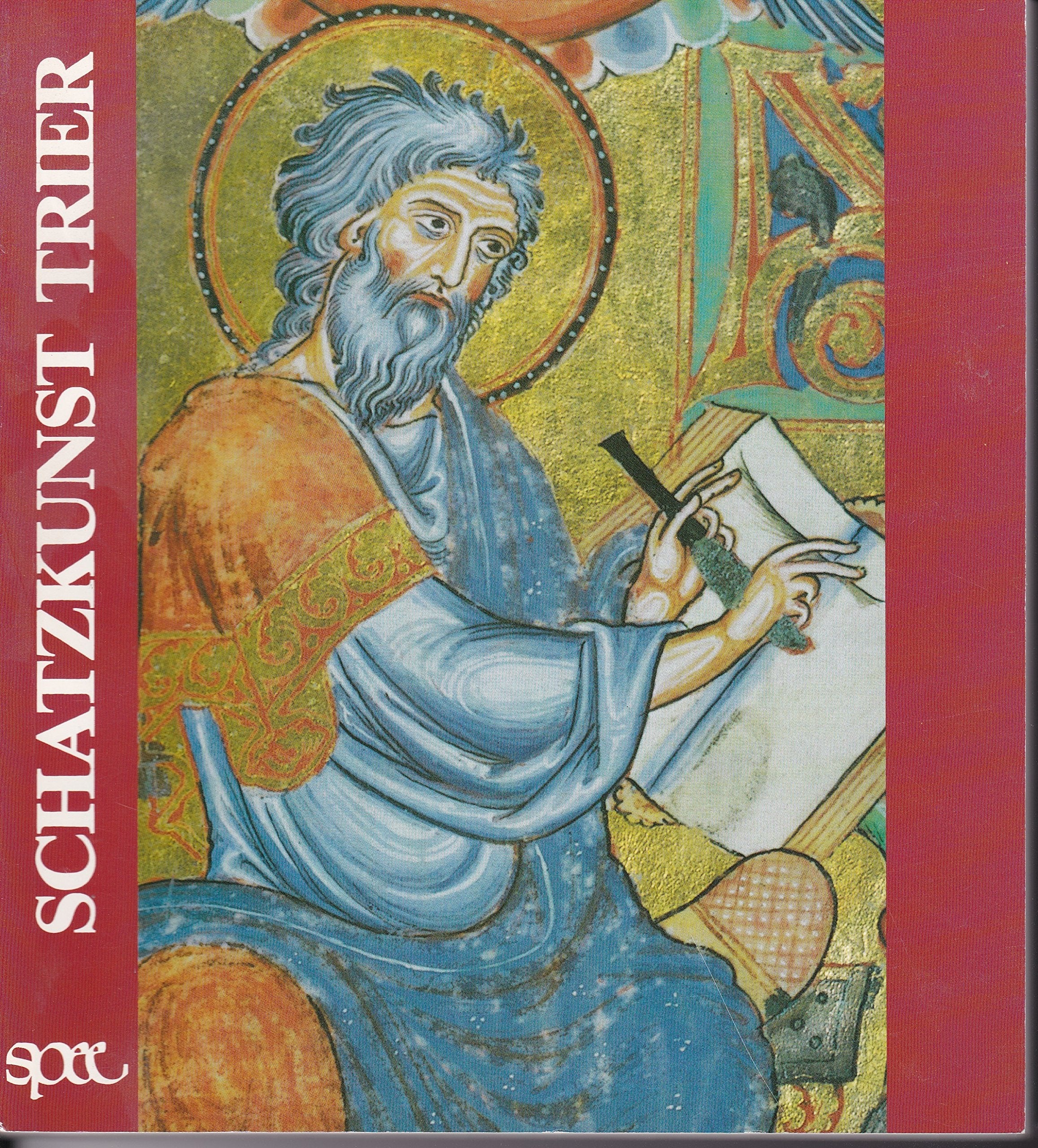 Schatzkunst Trier. Forschungen und Ergebnisse Religion & Esotericism