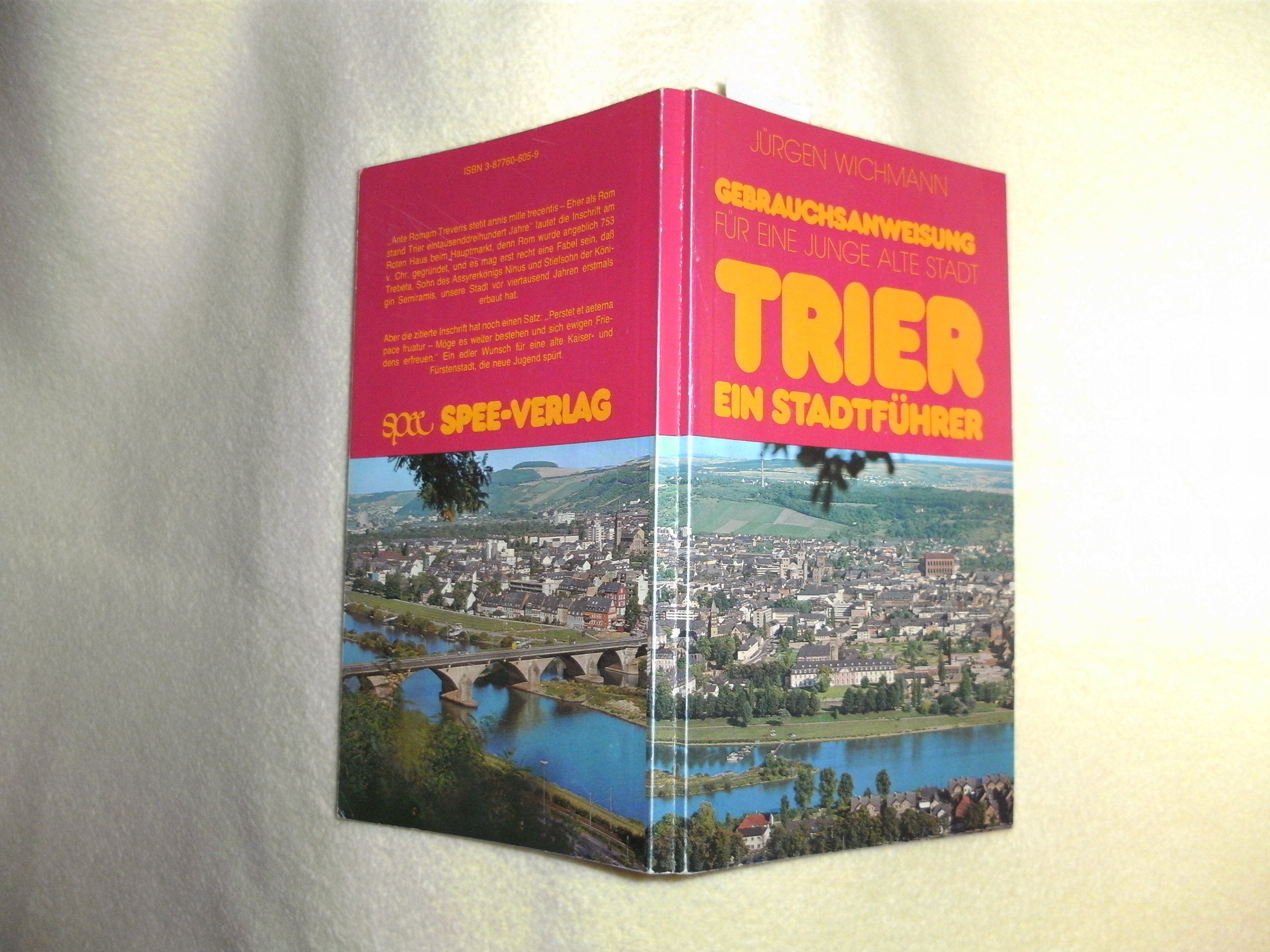 Gebrauchsanweisung für eine junge alte Stadt, Trier : ein Stadtführer. Books