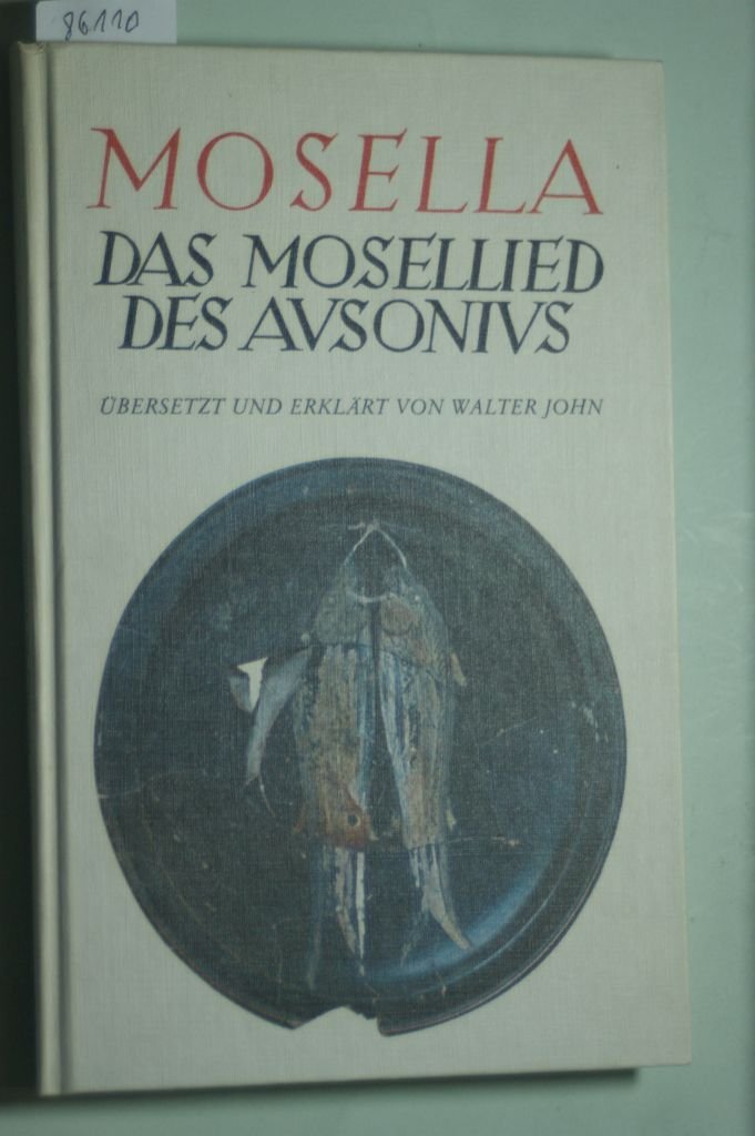 Mosella. Das Mosellied des Ausonius Books