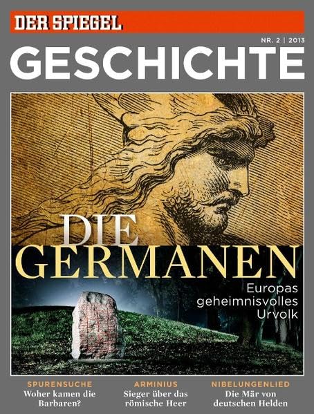 Die Germanen: SPIEGEL GESCHICHTE Natural Sciences