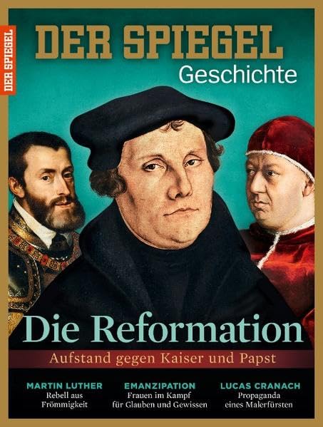 Die Reformation: SPIEGEL GESCHICHTE Natural Sciences