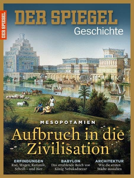 Aufbruch in die Zivilisation: SPIEGEL GESCHICHTE Natural Sciences