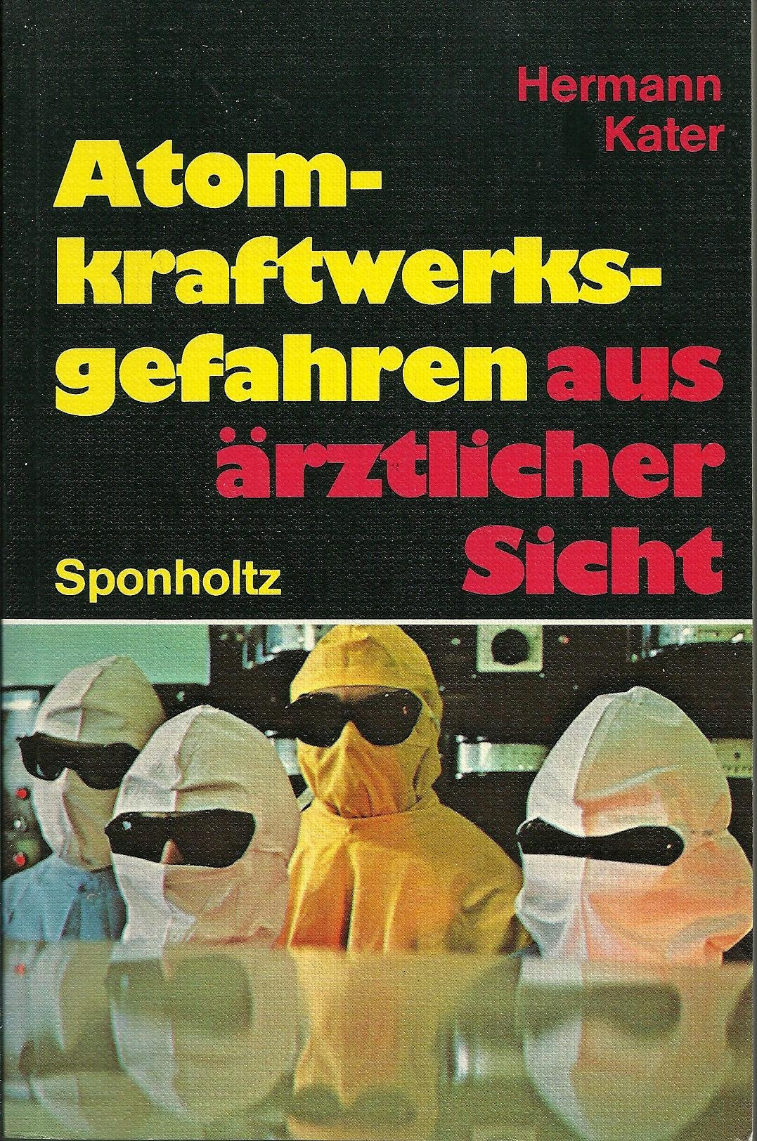 Atomkraftwerksgefahren aus ärztlicher Sicht Books