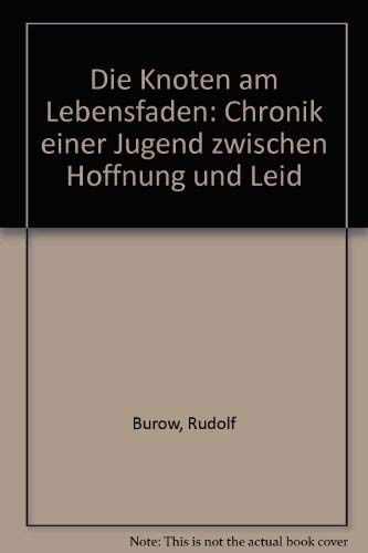 Die Knoten am Lebensfaden (Die Biographie) Reference Books