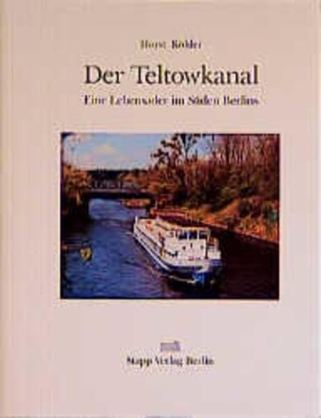 Der Teltowkanal Politics & History