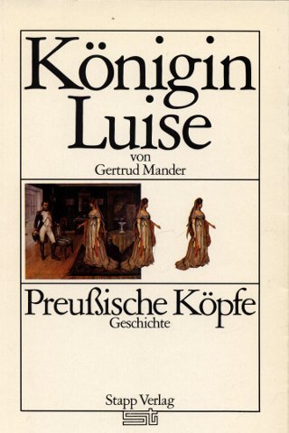Königin Luise Memories