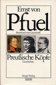 Ernst von Pfuel (Preussische Köpfe) von Bernhard vo... Book - Bernhard von Gersdorff book