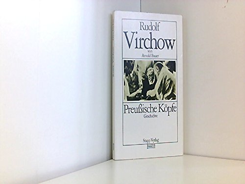 Rudolf Virchow, der politische Arzt Science Books