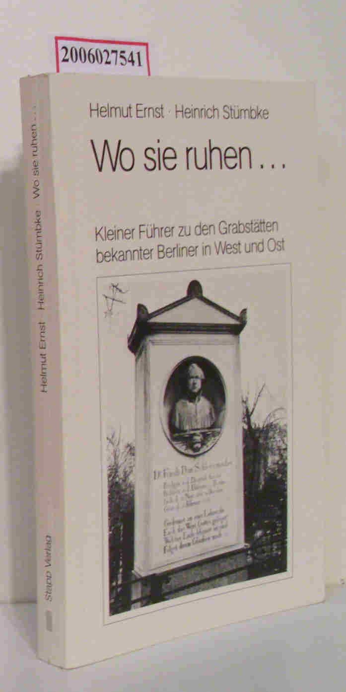 Wo sie ruhen...: Kleiner Führer zu den Grabstätten bekannter Berliner in West und Ost Film, Art & Culture