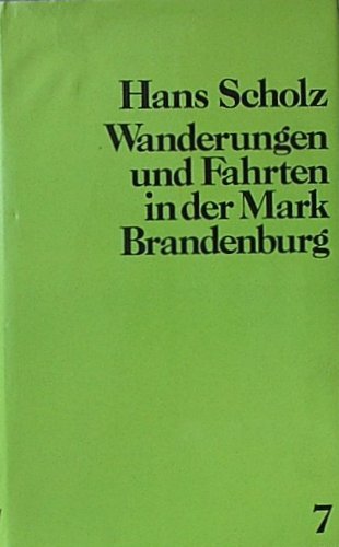 Wanderungen und Fahrten in der Mark Brandenburg : Band 7 Books