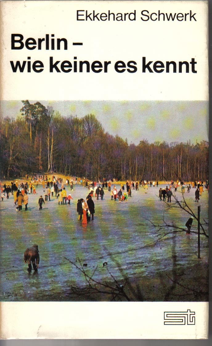 Berlin, wie es keiner kennt Travel