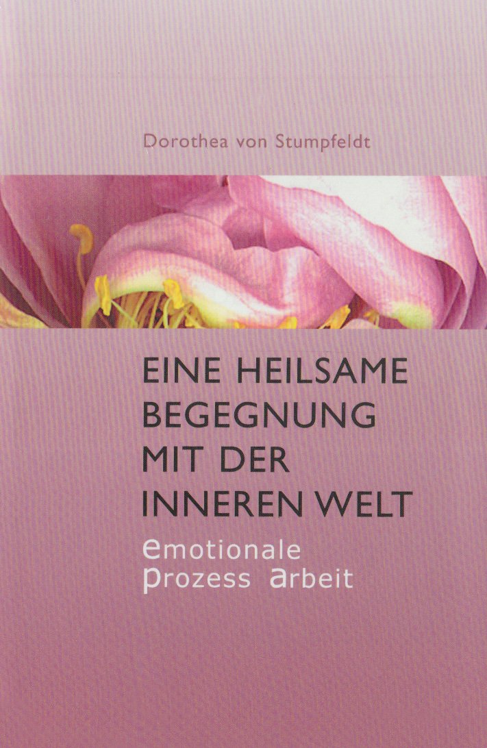 Eine heilsame Begegnung mit der inneren Welt: Emotionale Prozessarbeit Religion & Esotericism