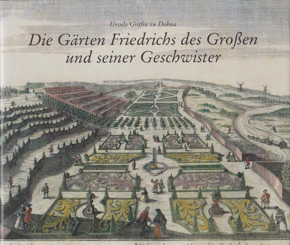 Die Gärten Friedrichs des Großen und seiner Geschwister Architecture