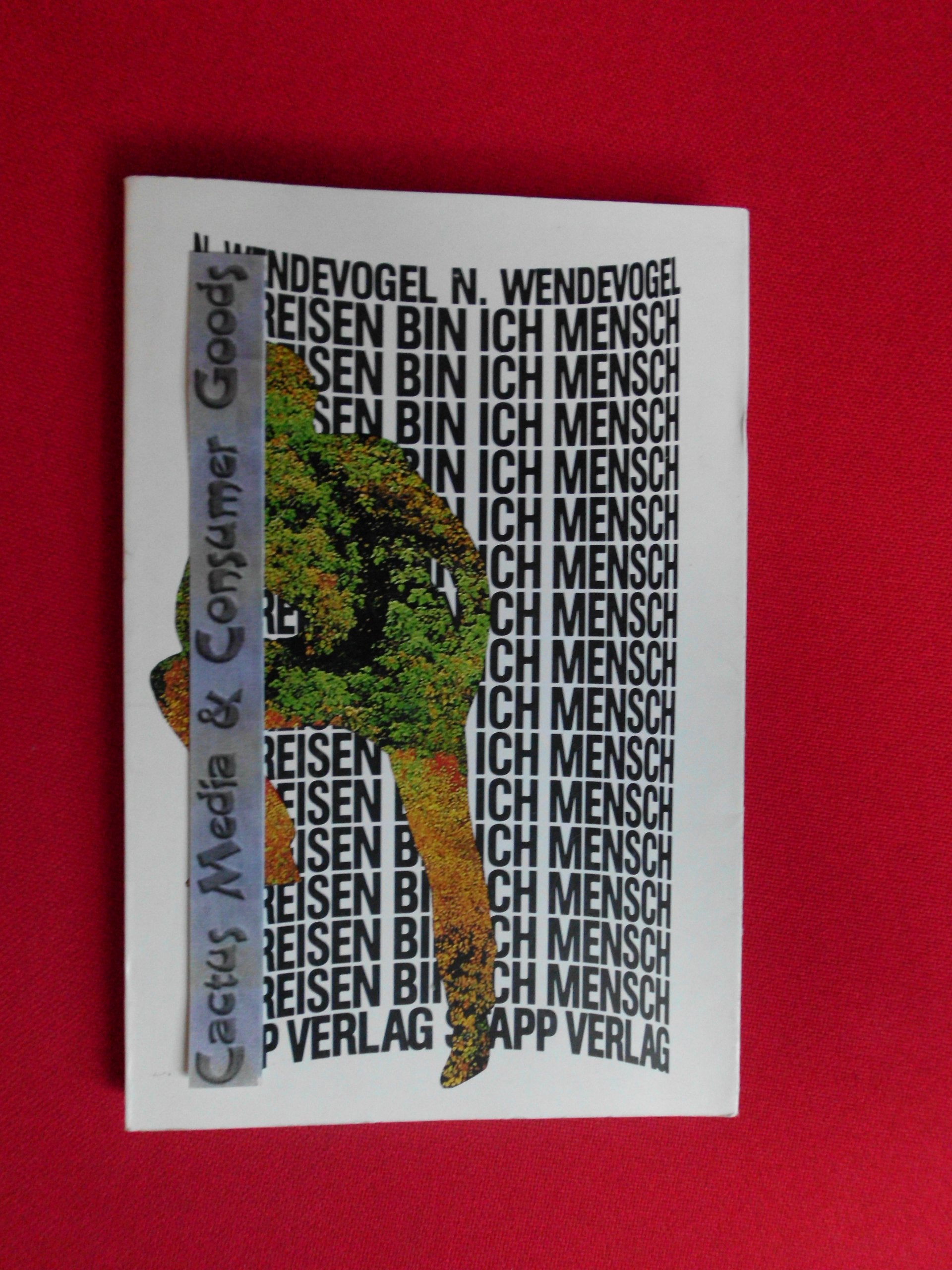 Auf Reisen bin ich Mensch. Essays Travel