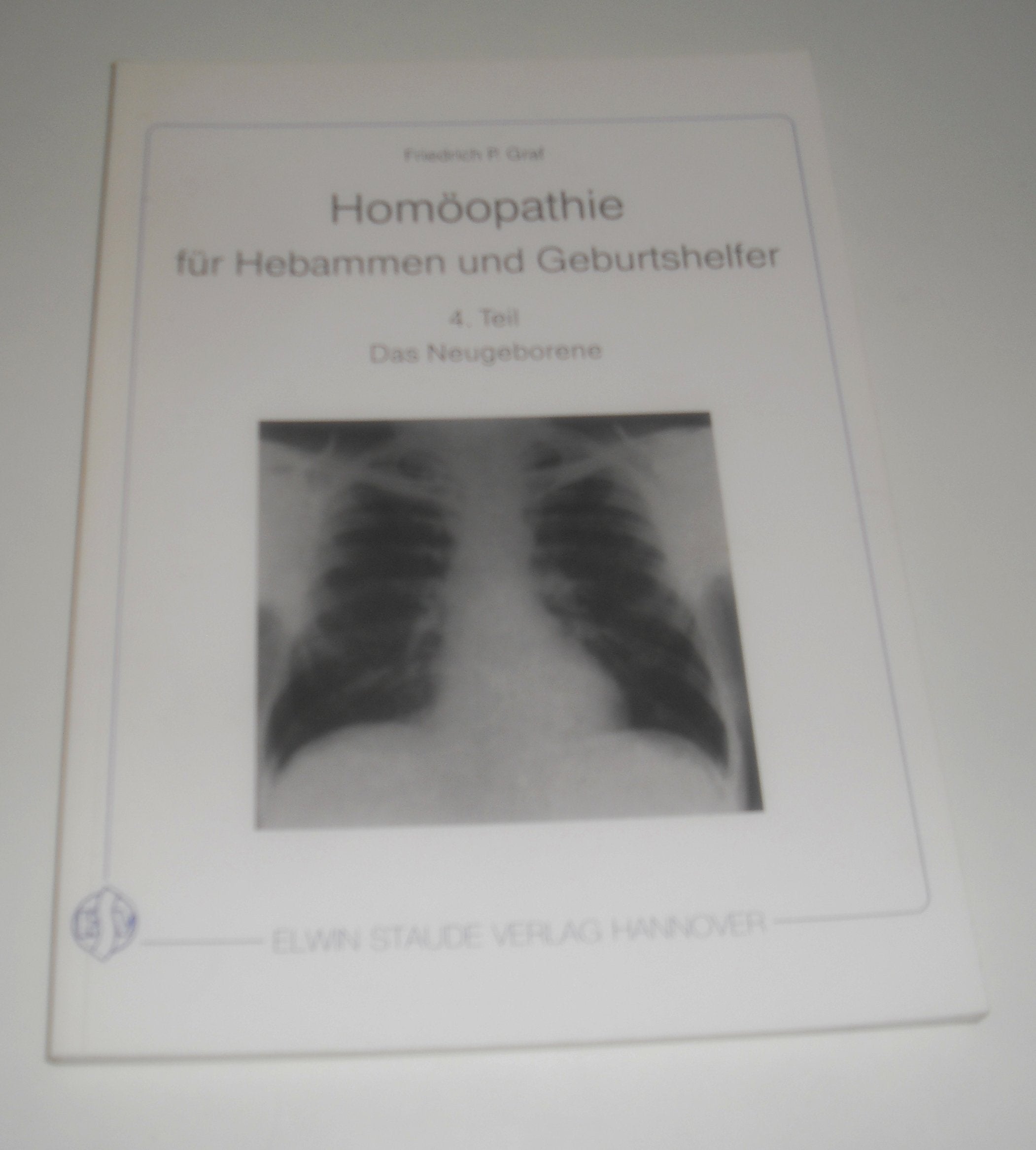 Homöopathie für Hebammen und Geburtshelfer / Das Neugeborene Parents & Children