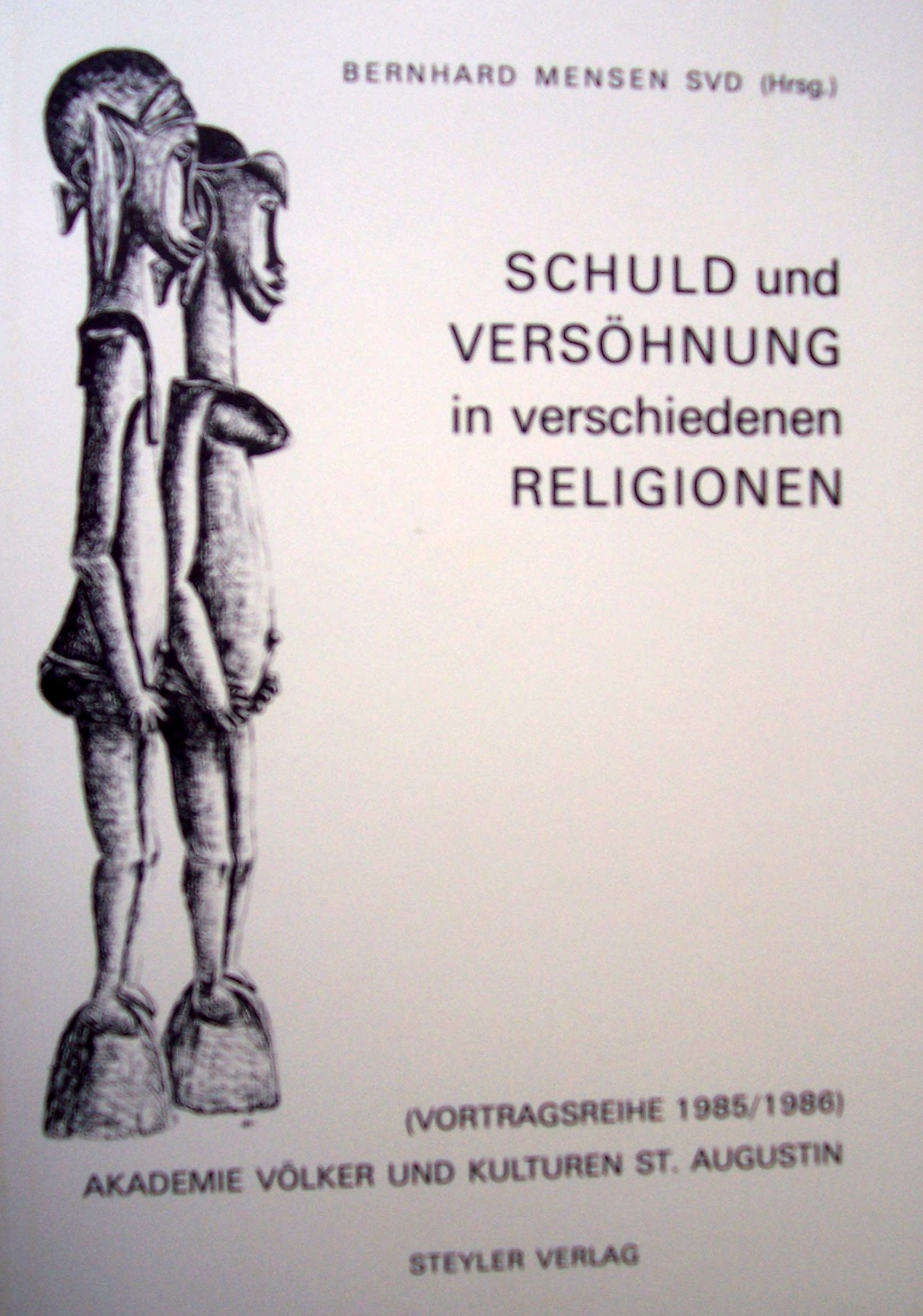 Schuld und Versöhnung in verschiedenen Religionen Religion & Esotericism