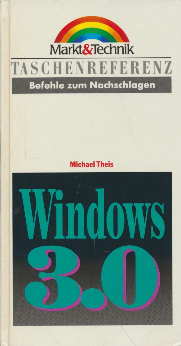 Windows 3.0 (Taschenreferenzen) Books