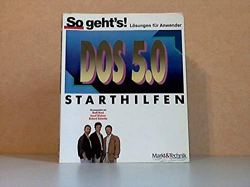 So geht's! DOS 5.0: Starthilfen Books