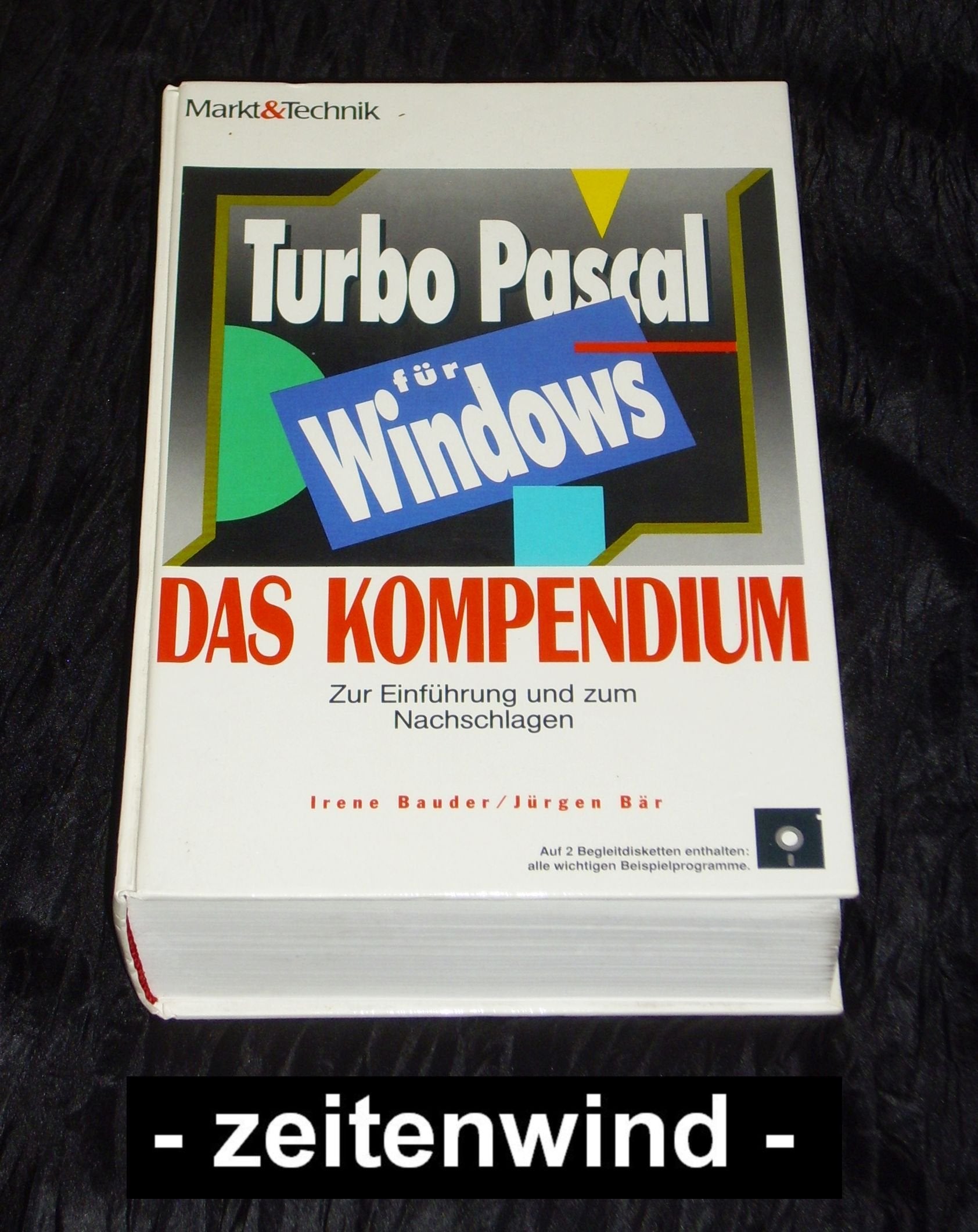 Turbo Pascal für Windows - Das Kompendium: Zur Einführung und zum Nachschlagen Books