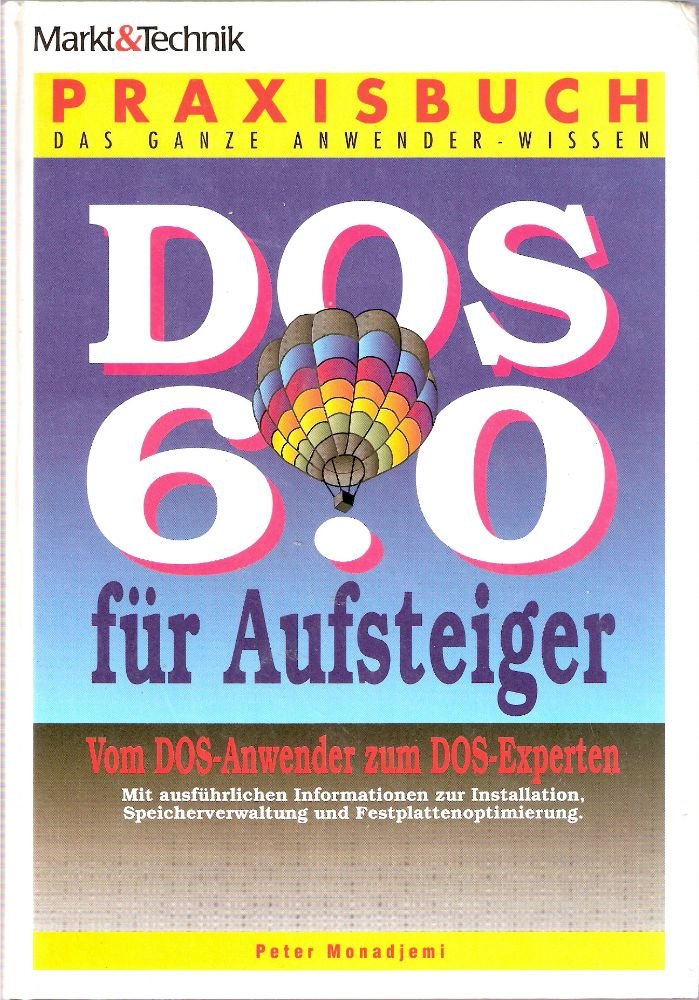 DOS 6.0 für Aufsteiger (Praxisbücher) Books