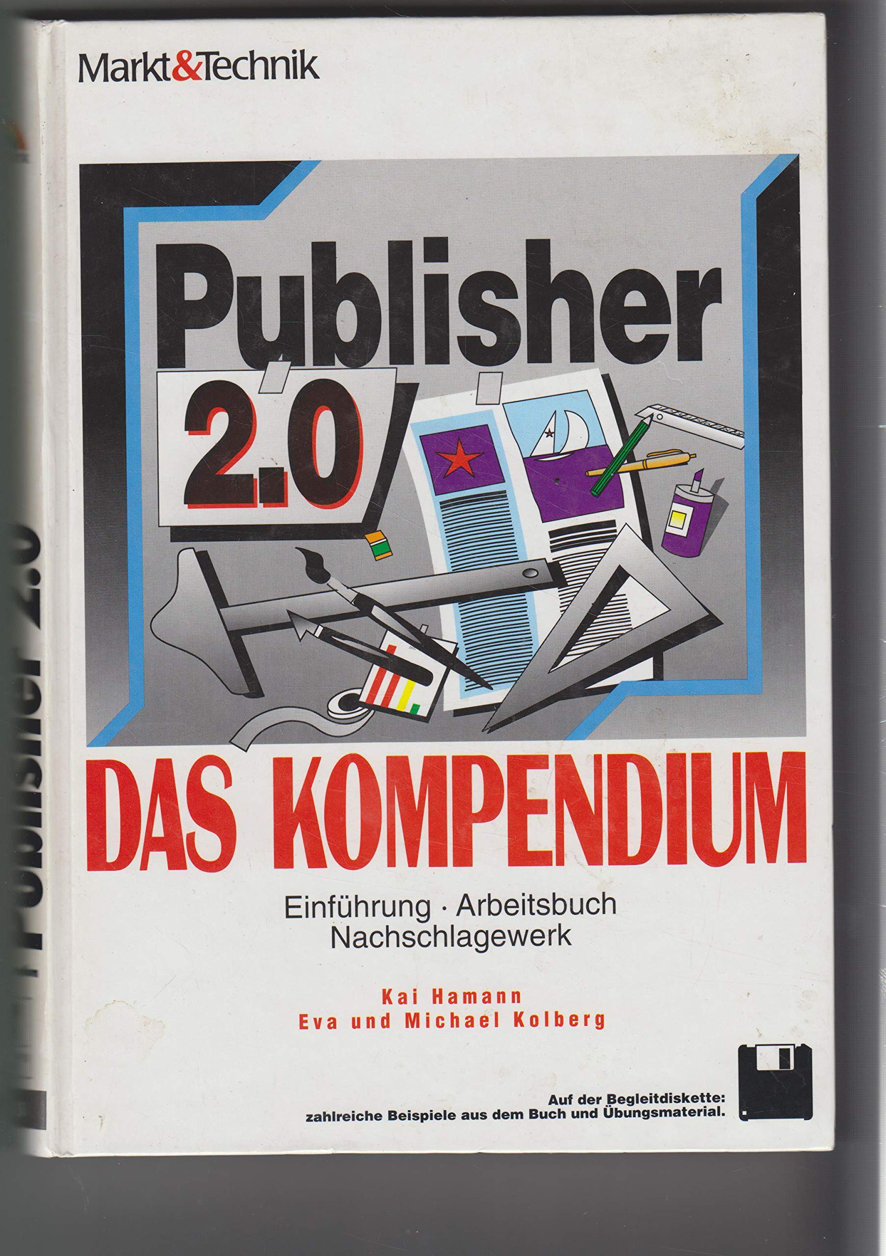 Publisher 2.0 - Das Kompendium: Einführung, Arbeitsbuch, Nachschlagewerk Books