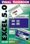 Excel 5.0: Praktisch, übersichtlich, komplett in Farbe (Visual Handbook) Books