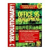 Office 95 Develope's Guide: Makroprogrammierung in Word, Excel und Access für Windows 95 - Gestalten Sie eigene Oberflächen für Ihr Unternehmen - OLE, DDE und OP BC optimal einsetzen (SAMS) Books