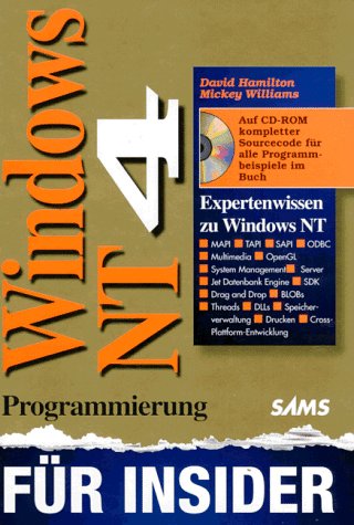Windows NT 4. Programmierung für Insider: Expertenwissen zu Windows NT (SAMS ...für Insider) Books