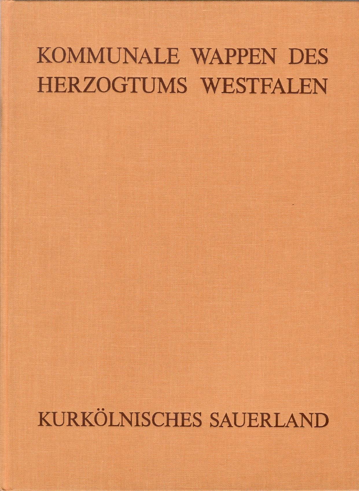 Kommunale Wappen des Herzogtums Westfalen - kurkölnisches Sauerland Learning & Reference
