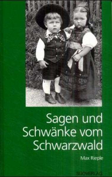 Sagen und Schwänke vom Schwarzwald Fairy Tales & Legends