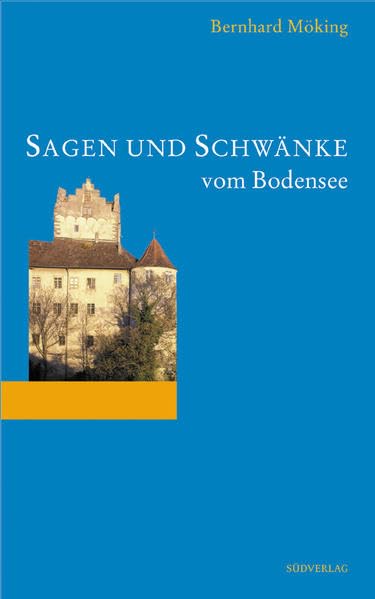 Sagen und Schwänke vom Bodensee Fairy Tales & Legends