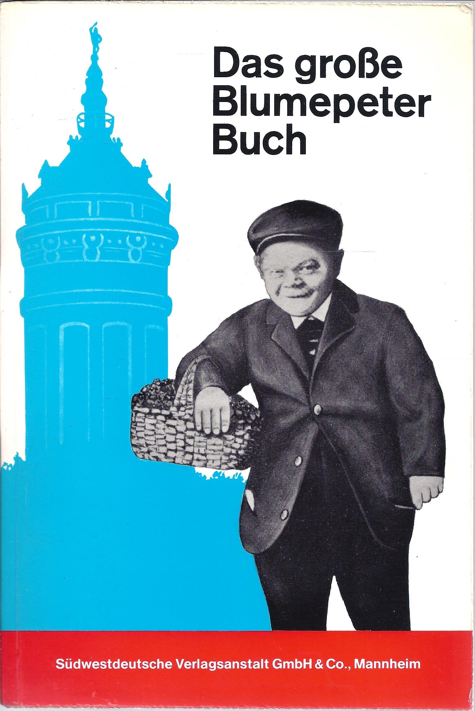 Das große Blumepeter- Buch Eine Zusammenstellung der besten _Witze u. Geschichten aus den drei Bänden. Books