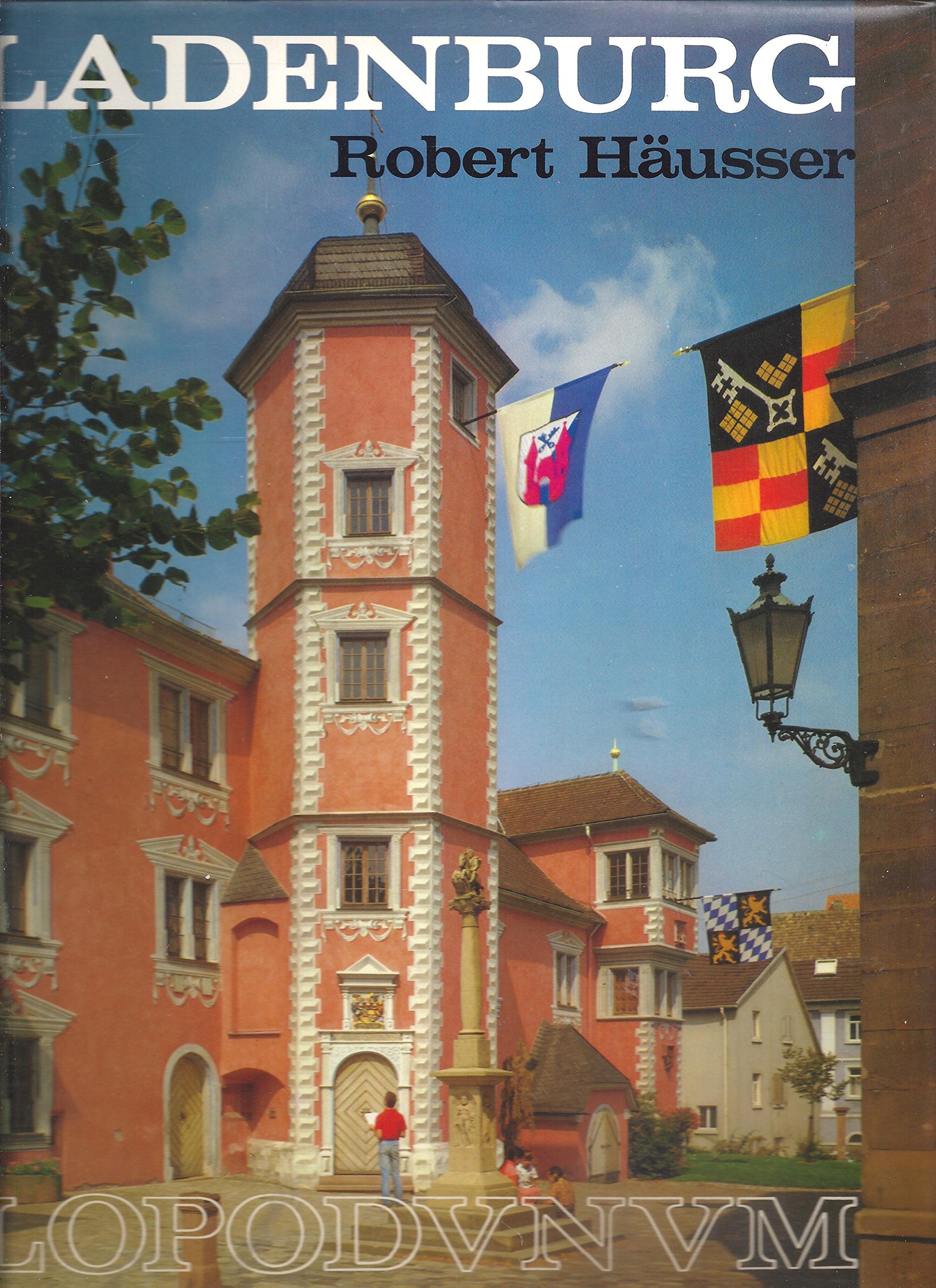 Ladenburg Lopodunum Porträt einer 2000jährigen Stadt. Books