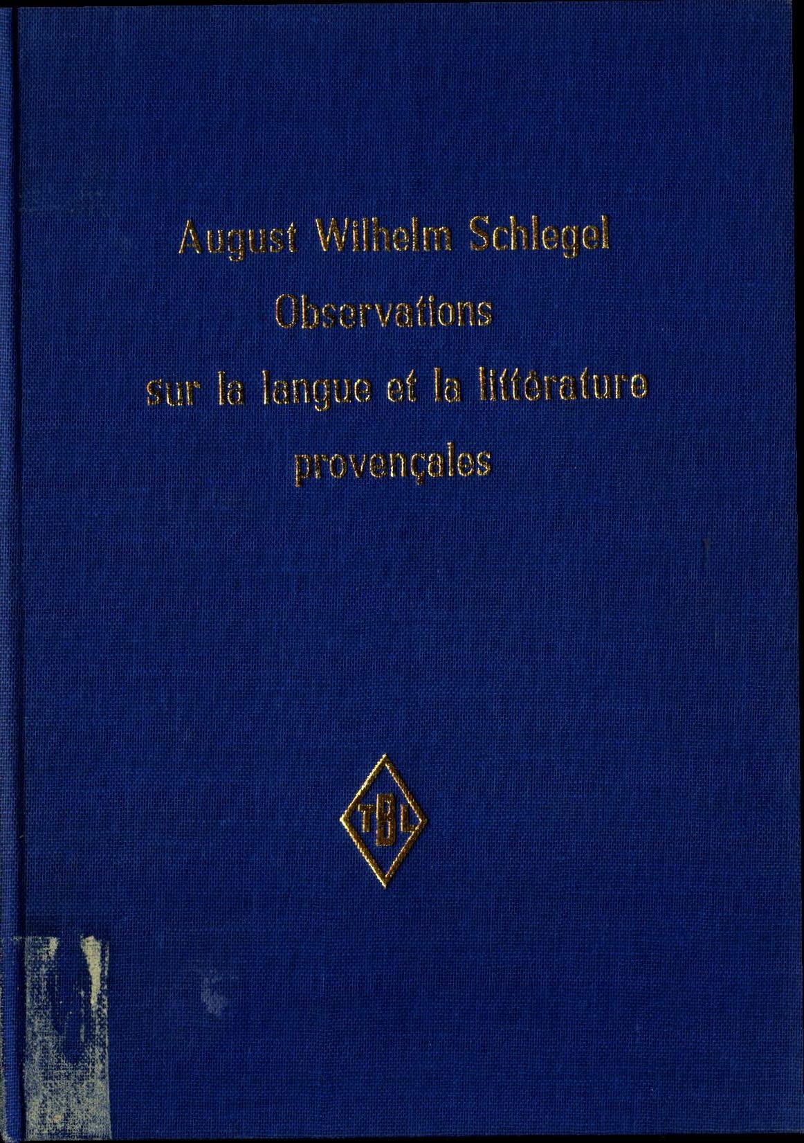 Observations sur la Langue et la Litterature Provencales. Foreign Languages ​​& Dictionaries