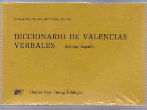 Diccionario de valencias verbales. Alemán-Español (Tübinger Beiträge zur Linguistik, 134) Books